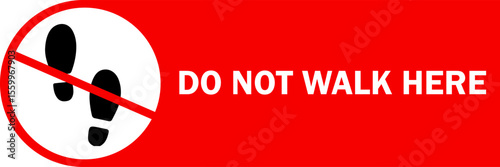 do not walk here sign