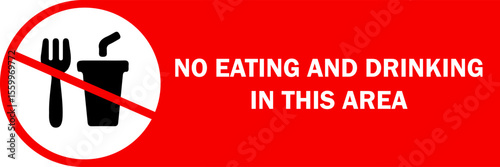 no eating and drinking in this area sign.