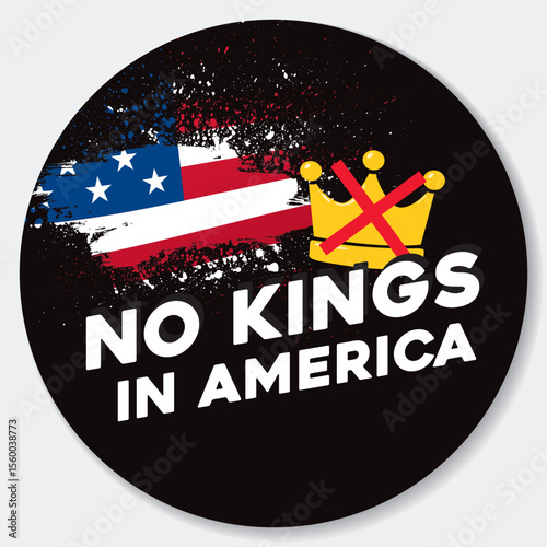 no kings in America pin button vector design