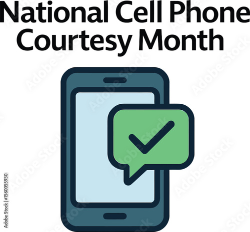 National Cell Phone Courtesy Month Vector – Phone with Speech Bubble and Checkmark