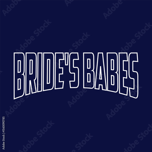 Bride's babes - Black hand lettered quote with diamond ring for greeting card, gift tag, label, wedding sets. Groom and bride design. Bachelorette party. Best Bride text with diamond ring.