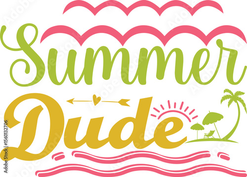 summer dude, summer svg design