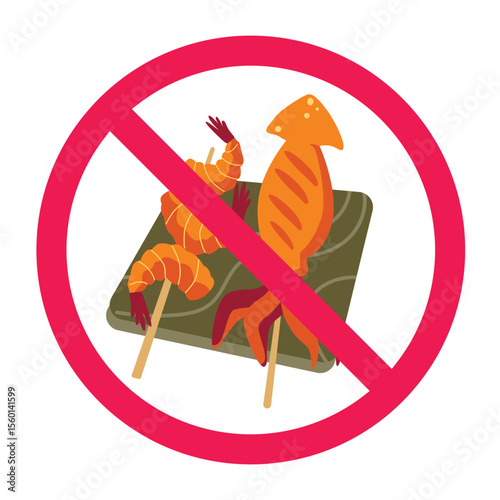 No seafood sign, forbidden sea food sign, seafood with red crossed circle symbol, no squid and shrimp skewer sign