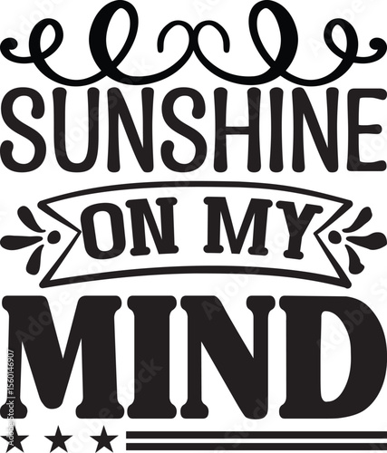 sunshine on my mind, summer svg design