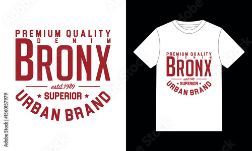 BRONX superior urban brand typography t-shirt design