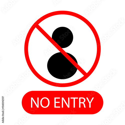 no entry sign with a human figure symbol inside a red prohibition circle and a text label below. This illustration communicates restricted access, unauthorized entry, or private area notification.