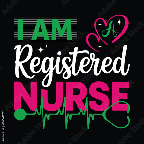 Registered Nurse Appreciation Stethoscope Heart Vector T-Shirt Design.