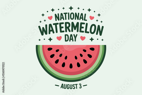 Cute sliced red watermelon with bold pink hand-drawn text for national watermelon day event on august 3  