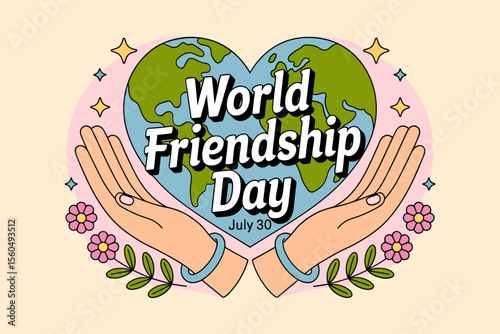 Friendship day design with hands holding world heart and flowers for global kindness celebration july 30  