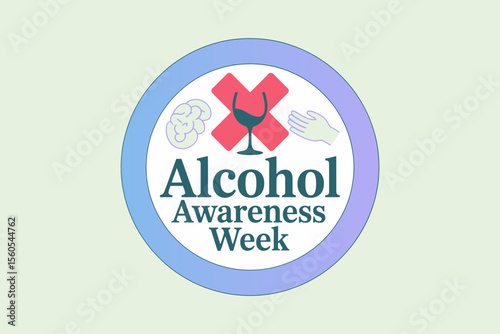 Alcohol awareness week glass symbol with cross and text promoting safe habits and health education vector  