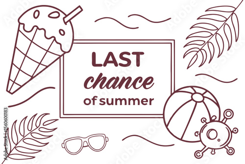  Diseño en línea simple con elementos veraniegos como helado, pelota de playa, gafas de sol y texto “Last chance of summer”.
