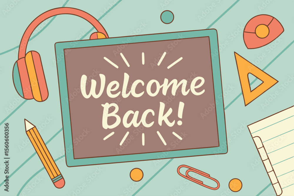  Texto “Welcome Back!” en una pantalla de tablet, rodeado de objetos escolares en estilo plano con colores suaves.
