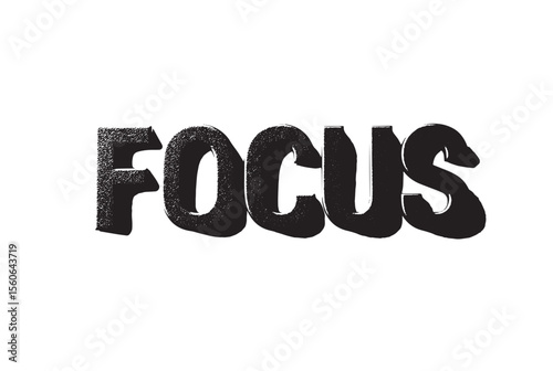 The word FOCUS in bold dark gray 3D letters on a light gray background a powerful visual reminder of concentration and