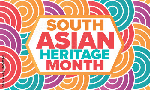 South Asian Heritage Month. Celebrate the diverse cultures and histories of South Asia. Traditional pattern. Creative art poster. Vector illustration