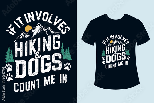 Dog Lover Hiking T-shirt Design, Hiking t-shirt for dog lover