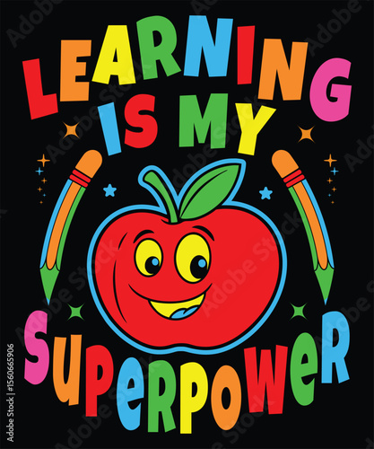 Learning Is My Superpower Colorful Apple, Pencils, Back to School