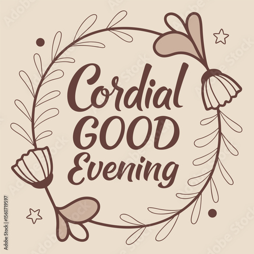 Cordial Good Evening 