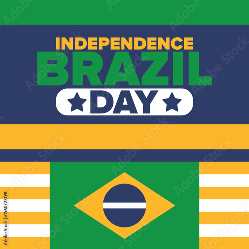 Brazil Independence Day. Happy national holiday. Freedom day. Celebrate annual in September 7. Brazil flag. Patriotic brazilian design. Poster, card, banner, template, background. Vector illustration