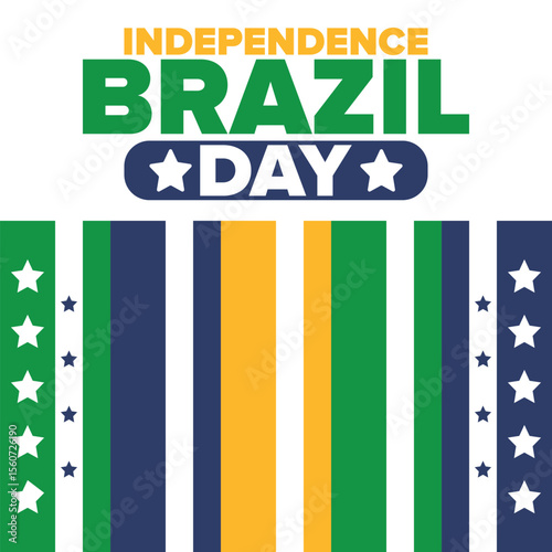 Brazil Independence Day. Happy national holiday. Freedom day. Celebrate annual in September 7. Brazil flag. Patriotic brazilian design. Poster, card, banner, template, background. Vector illustration