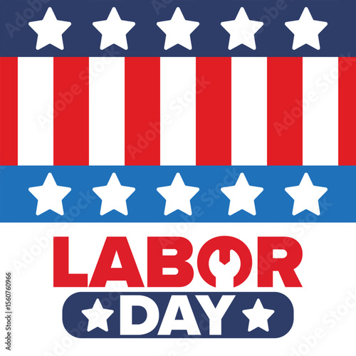 Happy Labor Day. Public federal holiday, celebrate annual in United States. American labor movement. Patriotic american elements. Poster, card, banner and background. Vector illustration