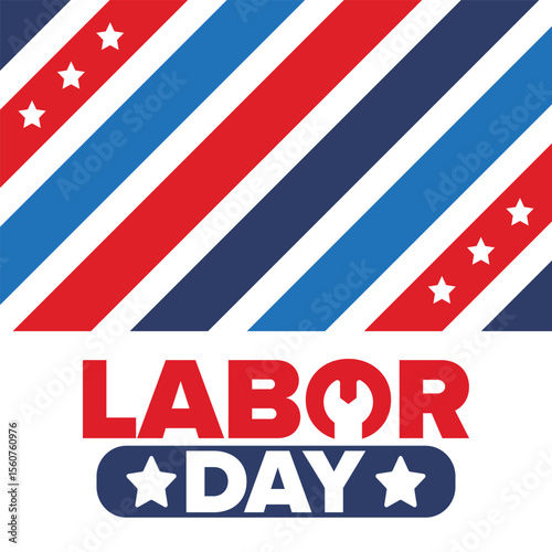 Happy Labor Day. Public federal holiday, celebrate annual in United States. American labor movement. Patriotic american elements. Poster, card, banner and background. Vector illustration