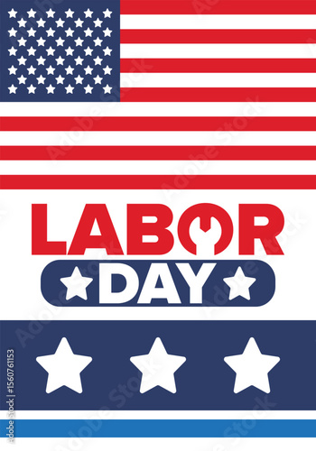 Happy Labor Day. Public federal holiday, celebrate annual in United States. American labor movement. Patriotic american elements. Poster, card, banner and background. Vector illustration