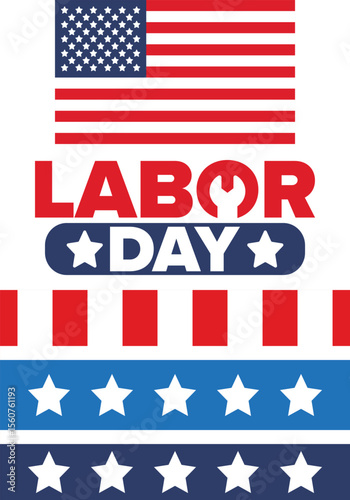 Happy Labor Day. Public federal holiday, celebrate annual in United States. American labor movement. Patriotic american elements. Poster, card, banner and background. Vector illustration