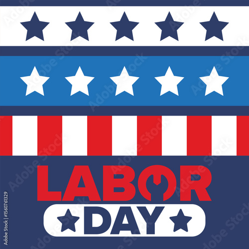 Happy Labor Day. Public federal holiday, celebrate annual in United States. American labor movement. Patriotic american elements. Poster, card, banner and background. Vector illustration