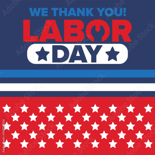 Happy Labor Day. Public federal holiday, celebrate annual in United States. American labor movement. Patriotic american elements. Poster, card, banner and background. Vector illustration