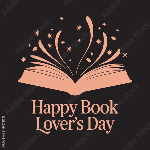 Happy Book Lovers Day Vector Illustration,
Open Book with Floral Elements Design,
Book Lovers Day Typography Art,
Elegant Open Book with Stars and Hearts,
Minimalist Book Lovers Day Celebration,
