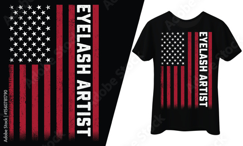 Eyelash Artist, American Flag Makeup Artist, T-Shirt Design.