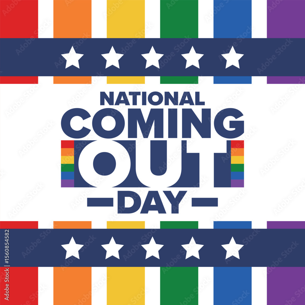 National Coming Out Day. Happy holiday. Pride month. LGBT rainbow flag. Diversity and equality. Gay and lesbian. Free love, heart shape. Illustration. Vector poster National Coming Out Day. Happy holiday. Pride month. LGBT rainbow flag. Diversity and equality. Gay and lesbian. Free love, heart shape. Illustration. Vector poster