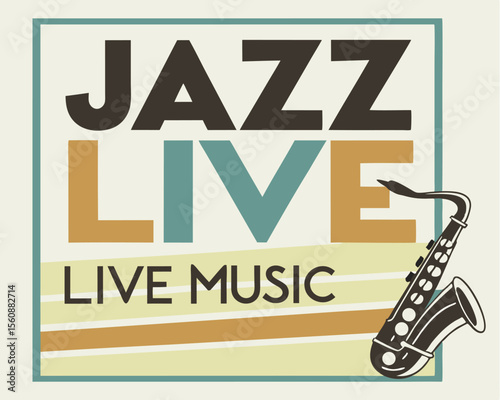 Vector illustration of a retro-style poster for live jazz music festival with saxophone and text placement