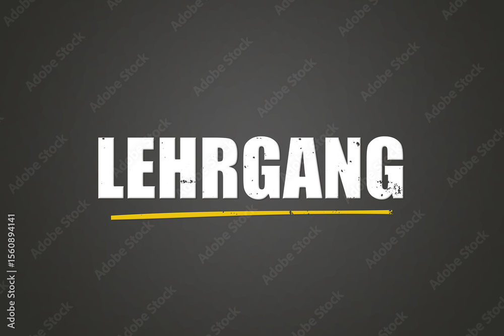 Obraz premium Lehrgang (course) - A blackboard with white text.