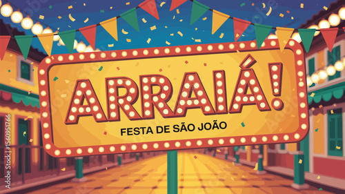 Festive arraia festa de são joão sign with lights and colorful decorations overhead