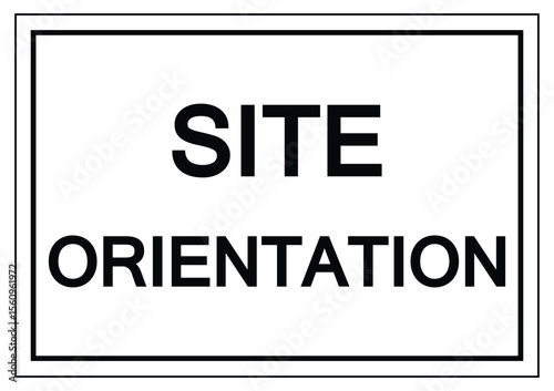 Sign for Site Orientation with Bold Letters in a Clear Design
