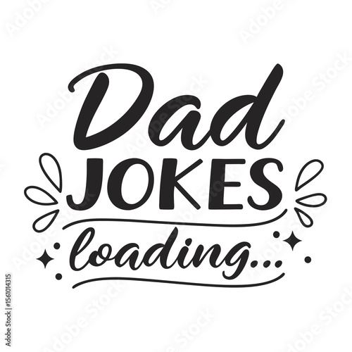 Dad jokes loading script lettering humor funny