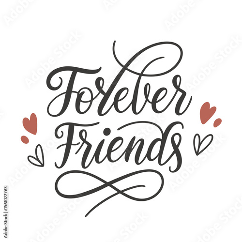 Forever Friends Hand Lettering With Hearts calligraphy