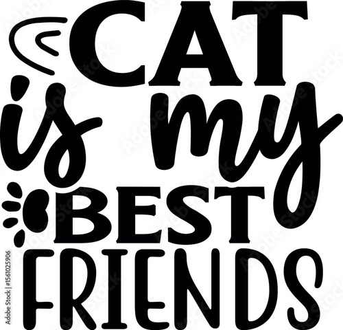 Cat is my best friends SVG