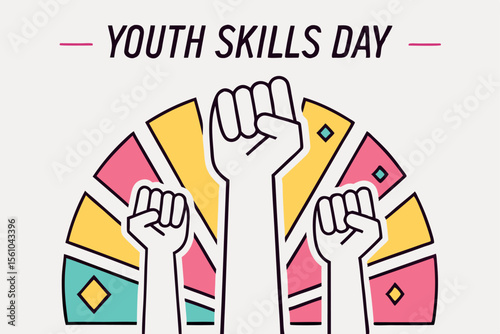 Youth Skills Day Illustration with Raised Fists and Colorful Shapes