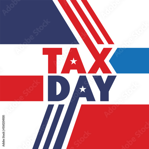 Tax Day banner design with American flag color typography. Federal tax filing deadline. USA tax deadline date. American patriotic poster. Vector illustration