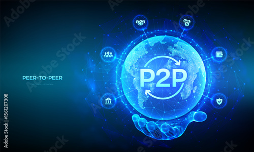 Peer to peer. P2P payment and online model for support or transfer money. Peer-To-Peer technology concept. World map point line composition. Earth planet globe in wireframe hand. Vector illustration.