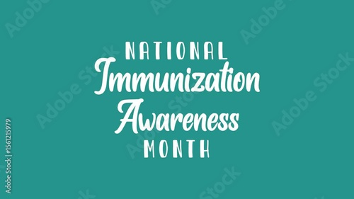 Wallpaper Mural National Immunization Awareness Month Text Animation, suitable for health care promotions, educational materials, social media campaigns, and medical websites. Torontodigital.ca
