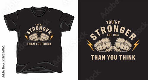You are stronger fitness graphic vector art t-shirt design print