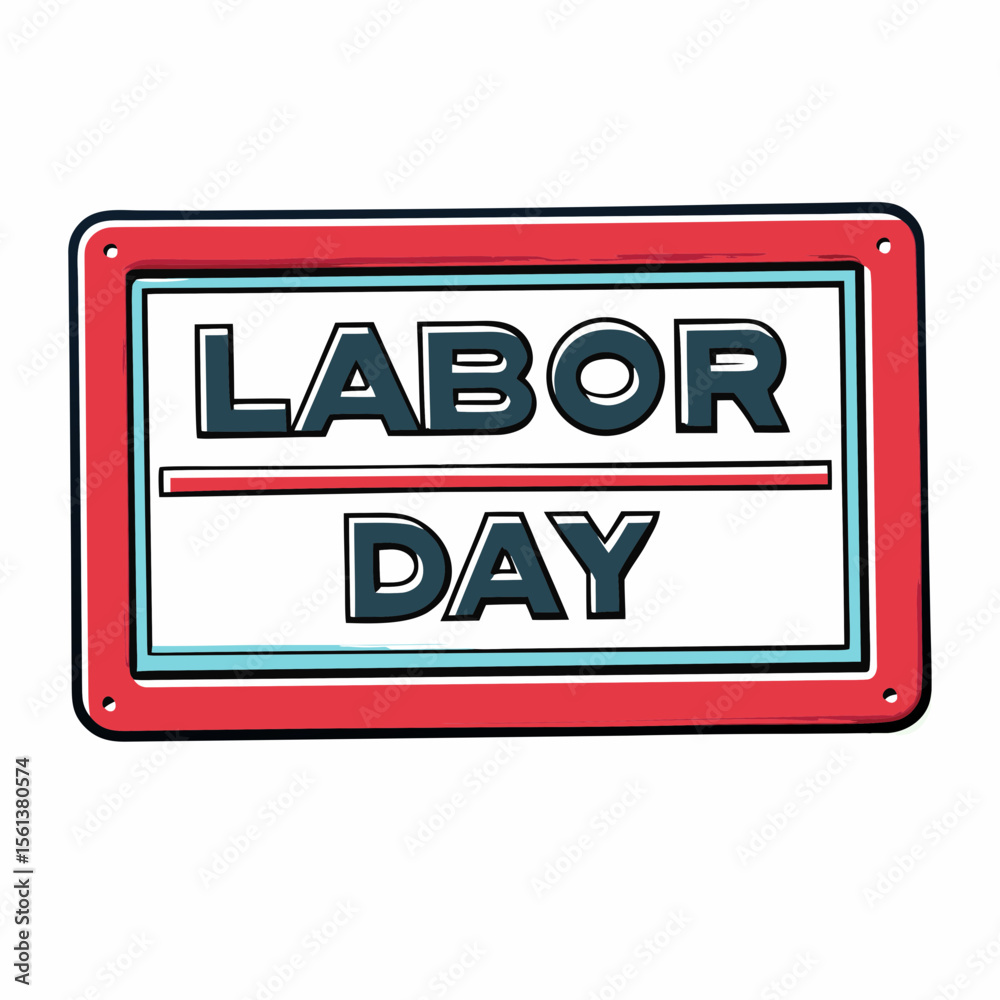 Fototapeta premium Labor Day Sign Design with Bold Typography for Holiday Promotions, Social Media Posts, Awareness Campaigns, and Event Advertisements 