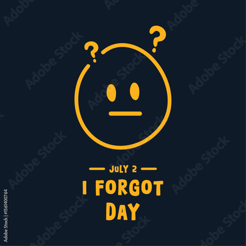 Vector Illustration of I Forgot Day. July 2. Flat design vector. Banner, card, background.