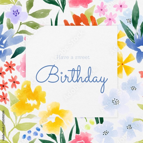 Fototapeta Naklejka Na Ścianę i Meble -  Have a sweet Birthday, floral watercolor design