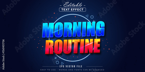 Morning routine text, editable text effect.