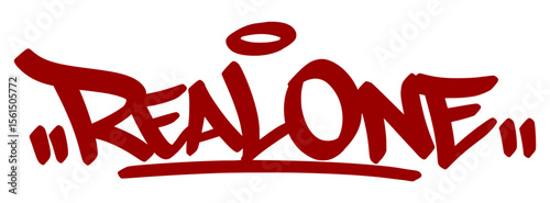 Bold red graffiti tag "Real One" with strong drip lines and transparent background. Urban slang for someone authentic, loyal, and solid.