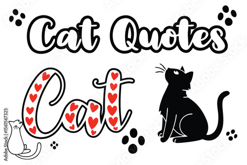 Funny cat quotes and typography design with whimsical elements